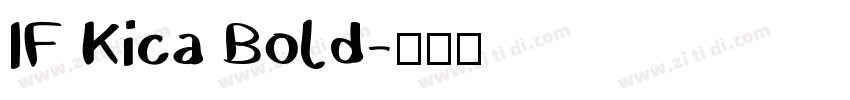 IF Kica Bold字体转换